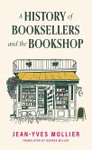 A History of Booksellers and the Bookshop