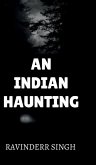 An Indian Haunting An Indian Haunting