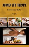 Aromen zur Therapie (eBook, ePUB)
