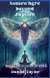 Somewhere Beyond Jupiter - With All the... - Bild 1