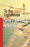 To the Lighthouse To the Lighthouse