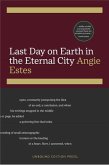 Last Day on Earth in the Eternal City Last Day on Earth in the Eternal City