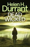 Dead Wicked Dead Wicked