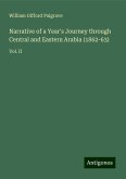 Narrative of a Year's Journey through Central and Eastern Arabia (1862-63) Narrative of a Year's Journey through Central and Eastern Arabia (1862-63)