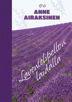 Laventelipellon laidalla Laventelipellon laidalla