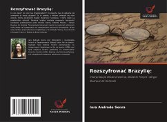 Rozszyfrowa¿ Brazyli¿: - Andrade Senra, Iara