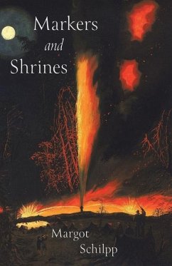 Markers and Shrines - Schilpp, Margot