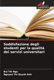 Soddisfazione degli studenti per la qualità dei servizi universitari Soddisfazione degli studenti per la qualità dei servizi universitari