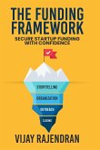 The Funding Framework The Funding Framework
