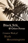 Black Silk and Other Poems