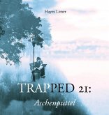 Trapped 21 Trapped 21