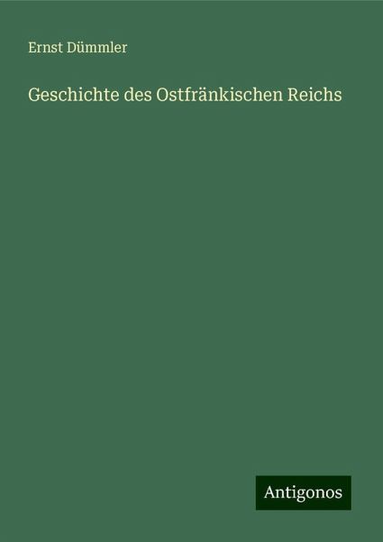 Geschichte des Ostfränkischen Reichs