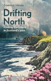Drifting North Drifting North