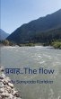 प्रवाह..The flow - Bild 1