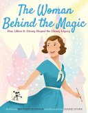 The Woman Behind the Magic The Woman Behind the Magic