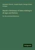 Haydn's Dictionary of Dates relating to all Ages and Nations Haydn's Dictionary of Dates relating to all Ages and Nations