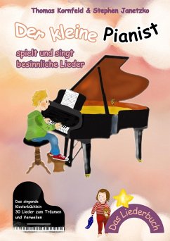 Cover Der kleine Pianist spielt und singt besinnliche Lieder (eBook, PDF)