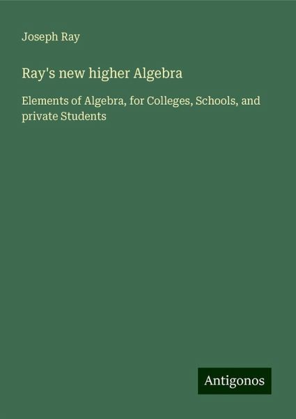 Ray's new higher Algebra