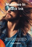 Melodies In Black Ink Melodies In Black Ink