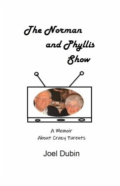 The Norman and Phyllis Show - Dubin, Joel The Norman and Phyllis Show - Dubin, Joel