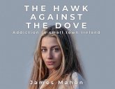 The Hawk Against The Dove The Hawk Against The Dove
