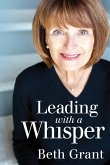 Leading with a Whisper Leading with a Whisper