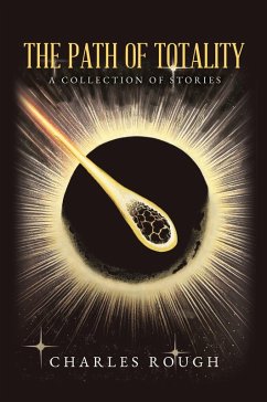 The Path of Totality - Rough, Charles