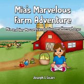 Mia's Marvelous Farm Adventure