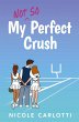 My Not So Perfect Crush - Bild 1