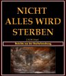 Nicht alles wird sterben (eBook, ePUB) - Bild 1