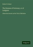 The Romans of Partenay, or of Lusignen The Romans of Partenay, or of Lusignen