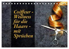 Cover Coiffeur - Wellness für die Haare - mit Sprüchen (Tischkalender 2026 DIN A5 quer), CALVENDO Monatskalender