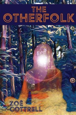 The Otherfolk - Cottrell, Zoe The Otherfolk - Cottrell, Zoe