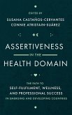 Assertiveness in the Health Domain Assertiveness in the Health Domain