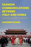 Fashion Communications Between Italy and China Fashion Communications Between Italy and China