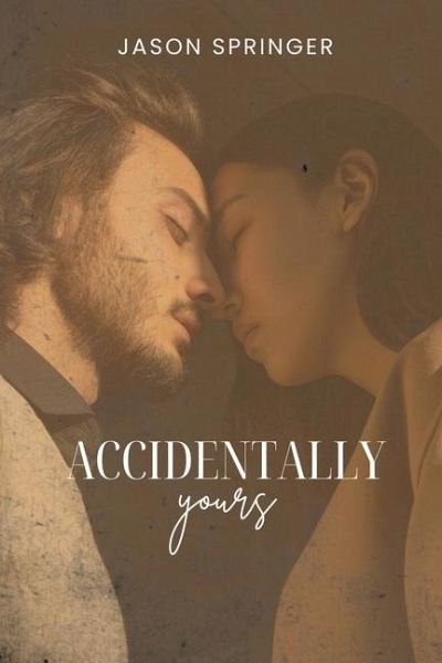 Accidentally Yours Accidentally Yours