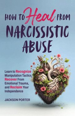 Cover How to Heal from Narcissistic Abuse