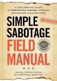 Simple Sabotage Field Manual Simple Sabotage Field Manual