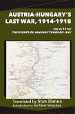Austria-Hungary's Last War, 1914-1918 Vol 4 (1916) Austria-Hungary's Last War, 1914-1918 Vol 4 (1916)