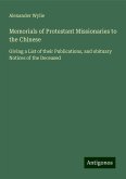 Memorials of Protestant Missionaries to the Chinese Memorials of Protestant Missionaries to the Chinese
