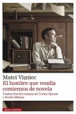 El hombre que vendía comienzos de novela El hombre que vendía comienzos de novela