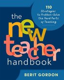 The New Teacher Handbook The New Teacher Handbook