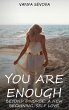 Your Are Enough - Bild 1