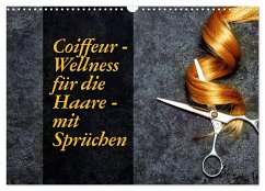 Cover Coiffeur - Wellness für die Haare - mit Sprüchen (Wandkalender 2026 DIN A3 quer), CALVENDO Monatskalender