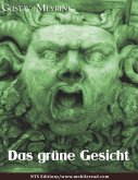Das grüne Gesicht - Gustav Meyrink [1868 - 1932]. (eBook, ePUB)