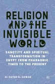 Religion and the Invisible World Religion and the Invisible World