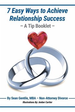 7 Easy Ways to Achieve Relationship Success - A Tip Booklet 7 Easy Ways to Achieve Relationship Success - A Tip Booklet