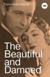 The Beautiful and Damned (eBook, ePUB) - Bild 1