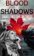 Blood and Shadows: Canada's Darkest... - Bild 1