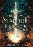 The Starfire Prophecy The Starfire Prophecy